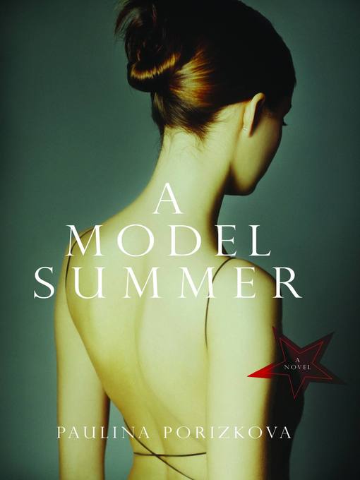 Title details for A Model Summer by Paulina Porizkova - Available